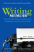 Writing Memoir: The Practical Guide to Writing and Publishing the Story of Your Life by Jerry Payne