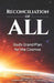 Reconciliation of All: God's Grand Plan for the Cosmos by Diane Perkins Castro