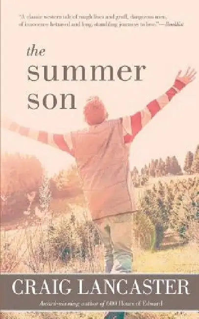 The Summer Son by Craig Lancaster