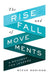 The Rise And Fall Of Movements: A Roadmap