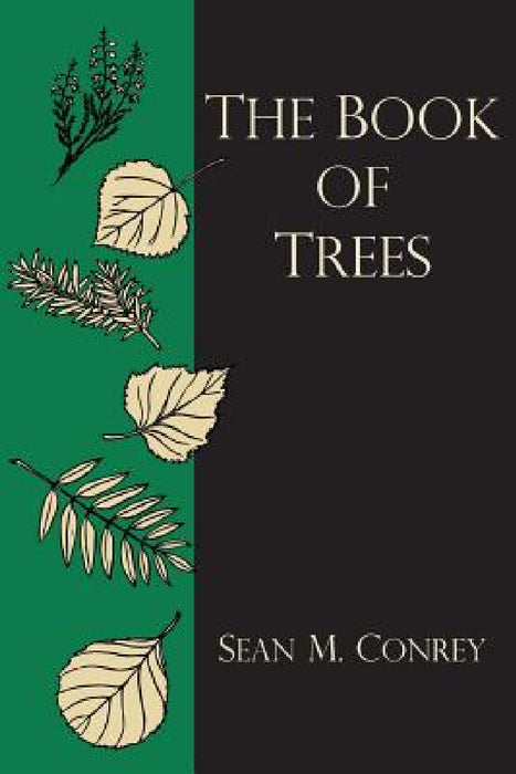 The Book of Trees by Sean M. Conrey