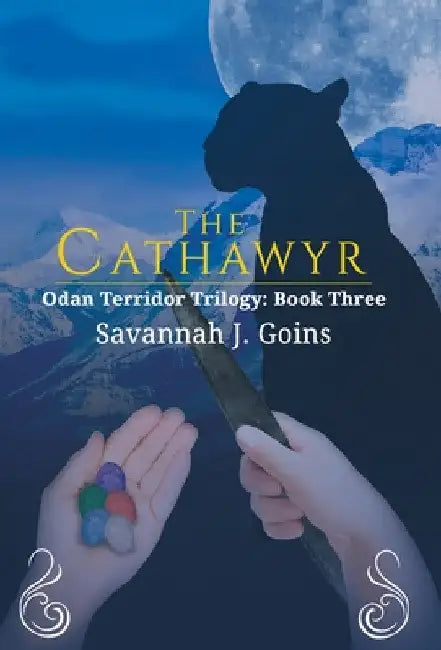 The Cathawyr: Odan Terridor Trilogy: Book Three by Savannah Goins