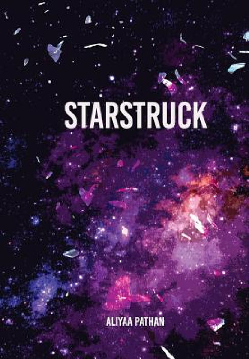 Starstruck by Aliyaa Pathan, Debora McNichol, Jasmine Ali