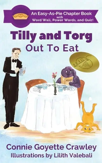 Tilly and Torg: Out to Eat by Connie Goyette Crawley