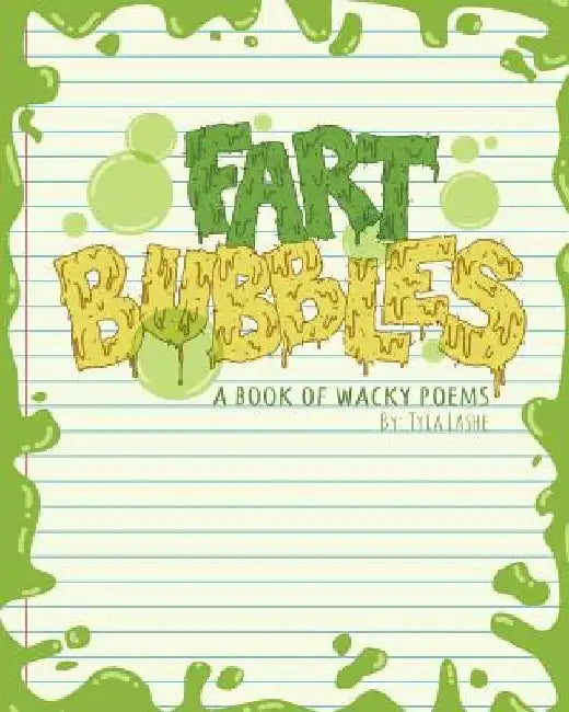 Fart Bubbles: A book of wacky poems by Ron Massey