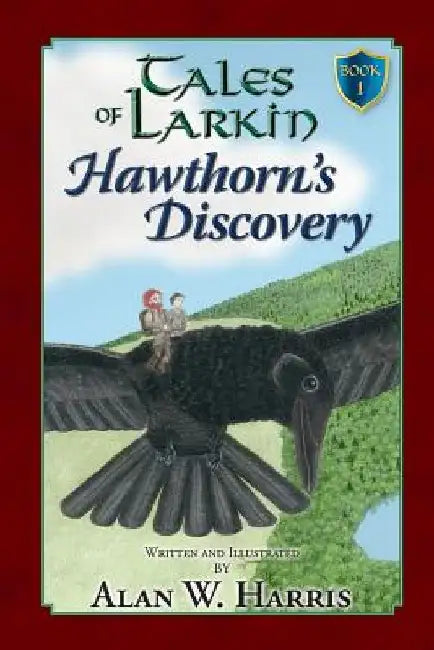 Tales of Larkin: Hawthorn's Discovery by Alan W. Harris