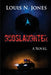 Godslaughter: A Faith-based Suspense Novel by Louis N. Jones
