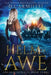Helm of Awe: Anchoress Series Book Three by D. L. Armillei
