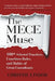The MECE Muse: 100+ Selected Practices, Unwritten Rules, and Habits of Great Consultants by Christie Lindor