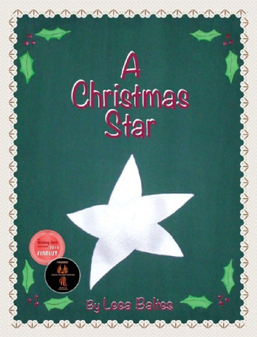 A Christmas Star by Leea Baltes, Ella Glinski, Leea Baltes