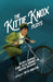 The Kittie Knox Plays by Patrick Gabridge, Kirsten Greenidge, Claire Soleil Gardner