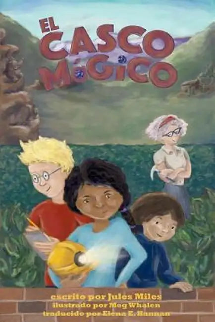 El Casco Magico by Jules Miles
