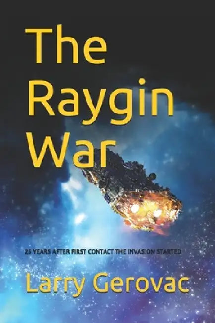 The Raygin War by Molly Sardella