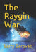 The Raygin War by Molly Sardella