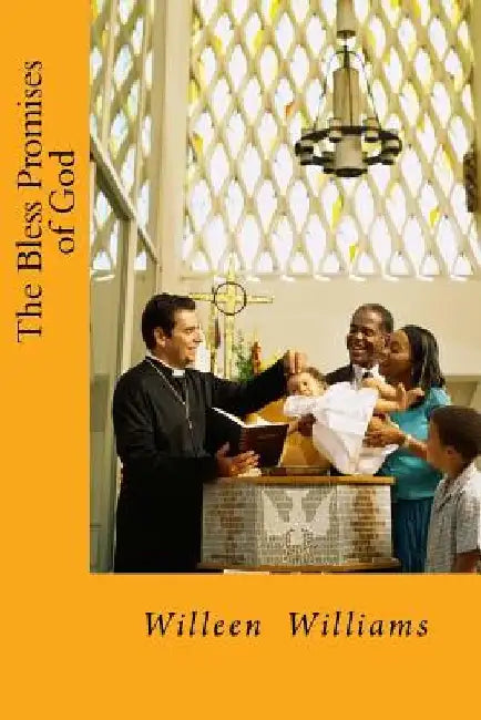 The Bless Promises of God by Willeen G. Williams