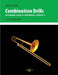 Combination Drills: Developed Scales in Odd Meters, Volume 1. For Trombone. by Bryan Davis