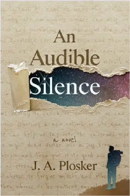 An Audible Silence by Plosker, J. A.