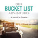 Our Bucket List Adventures: A Journal for Couples by Ashley Kusi, Marcus Kusi