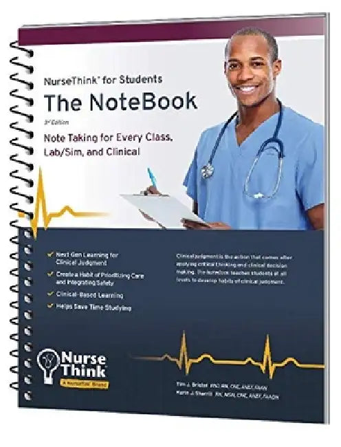 The Notebook: Note Taking for Every Class, Lab/Sim, and Clinical by Tim J. Bristol, Karin J. Sherrill
