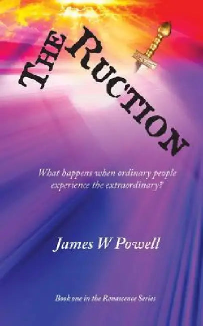 The Ruction by James W. Powell