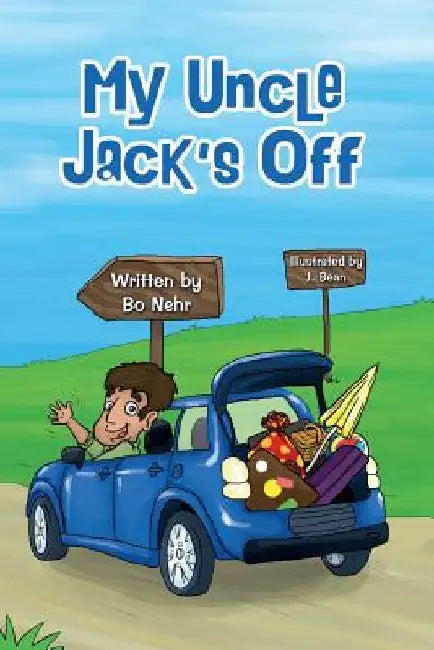 My Uncle Jack's Off by Bo Nehr
