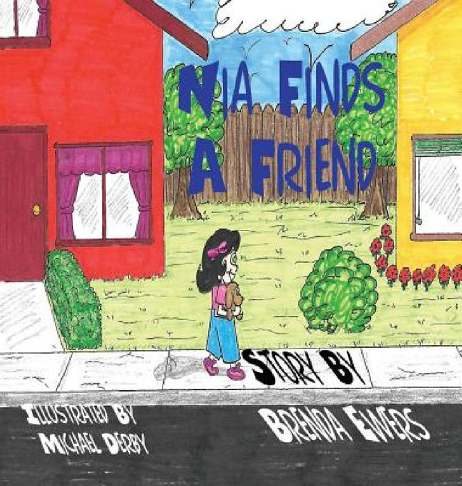 Nia Finds A Friend by Brenda Evans