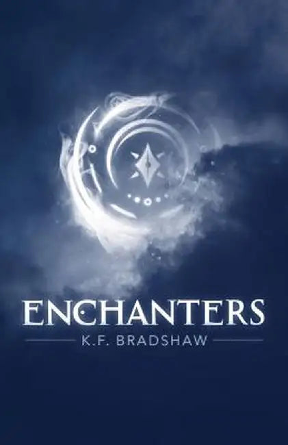 Enchanters by K. F. Bradshaw