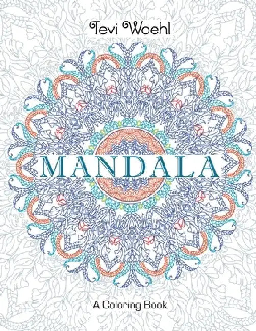 Mandala by Tevi Woehl