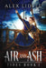 Air and Ash by Alex Lidell
