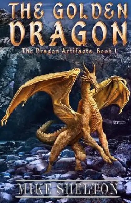 The Golden Dragon by Mike Shelton