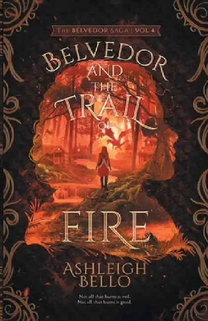 Belvedor and the Trail of Fire: A Broken Army by Ashleigh Bello