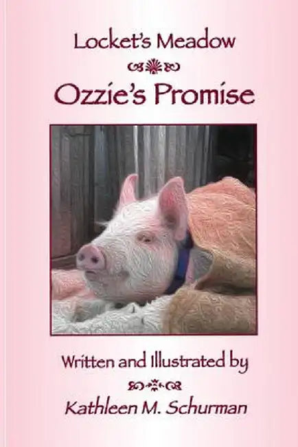 Ozzie's Promise by Kathleen M. Schurman