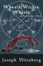 Wheels Within Wheels: A Sam Archer Novel by Joseph Weinberg