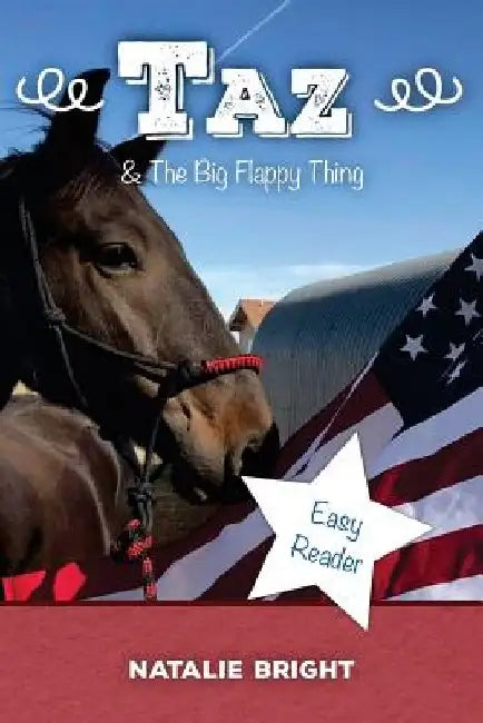 Taz & The Big Flappy Thing by Natalie Bright