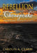 Rebellion on the Chesapeake: America's First Revolution in 1676 by Carolin a. Crabbe