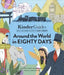 Jules Verne's Around the World in Eighty Days: A Kinderguides Illustrated Learning Guide by Moppet Books Kinderguides
