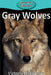 Gray Wolves by Victoria Blakemore
