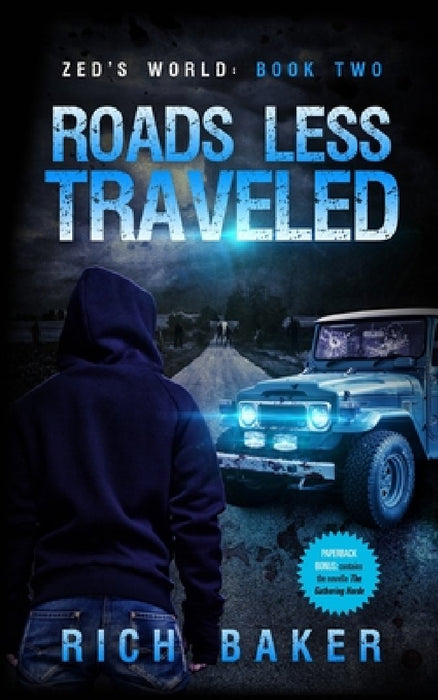 Zed's World Book Two: Roads Less Traveled by Sara Jones