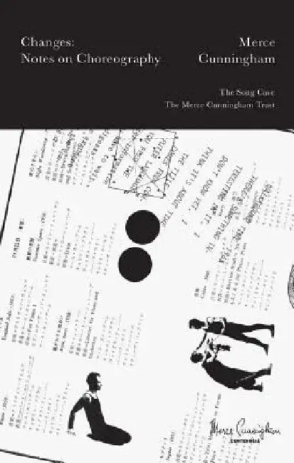 Merce Cunningham: Changes: Notes on Choreography by Merce Cunningham
