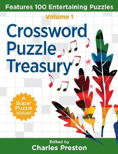 Crossword Puzzle Treasury: Features 100 Entertaining Puzzles by Charles Preston