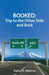 Booked: Trip to the Other Side and Back by Nancy a. Waldron