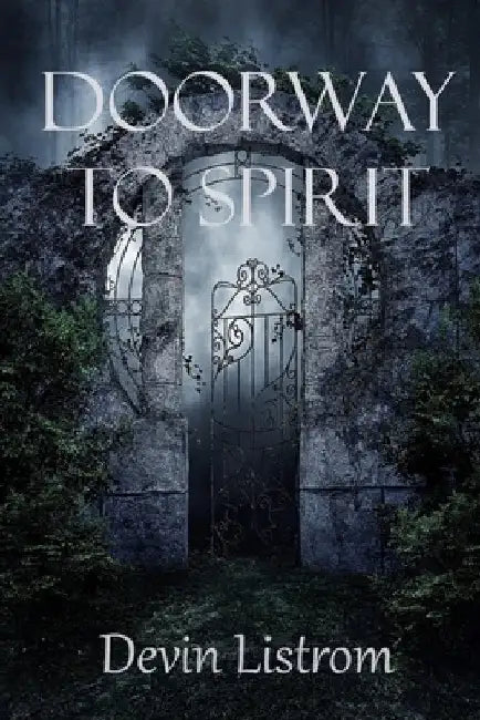 Doorway to Spirit by Judith Listrom