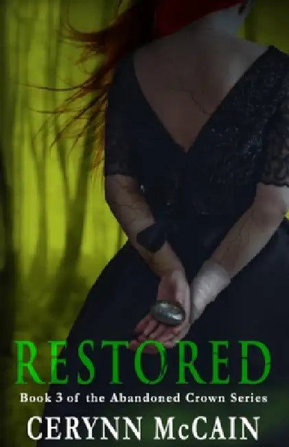 Restored by Cerynn McCain