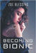 Becoming Bionic by Blessing, Zoe