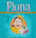 Fiona and the Extra-Special Invisible Gifts by Halina J. Schafer