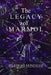 The Legacy of Marmol by Edgar Gonzalez