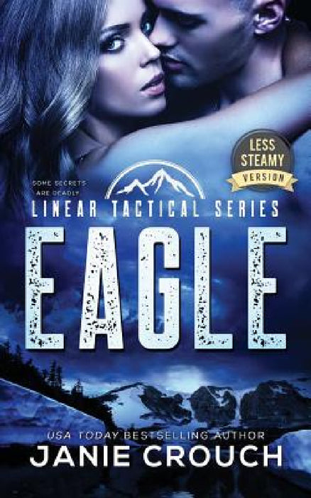 Eagle: Less Steamy Version by Janie Crouch