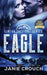 Eagle: Less Steamy Version by Janie Crouch