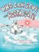 Who Can Save the North Pole? by Carolyn Macy