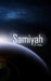 Samiyah by L. R. Hicks